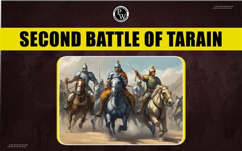  Second Battle of Tarain -  The Clash of Sultanate Aspirations and Rajput Resilience